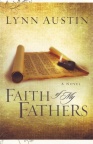 Faith of My Fathers, Chronicles of the Kings Series  **